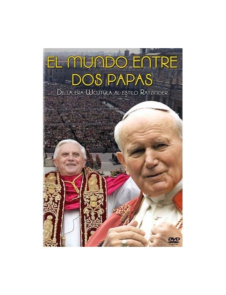 Documental en DVD EL MUNDO ENTRE DOS PAPAS
