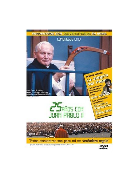 Documental en DVD 25 AÑOS CON JUAN PABLO II: encuentros con universitarios en Roma en el Congreso UNIV