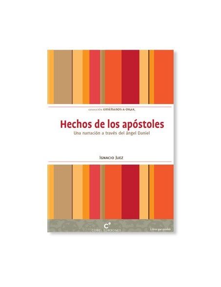Libro HECHOS DE LOS APÓSTOLES de Ignacio Juez