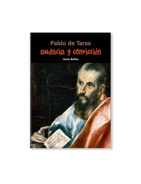Libro para jóvenes AUDACIA Y CONVICCIÓN (PABLO DE TARSO)