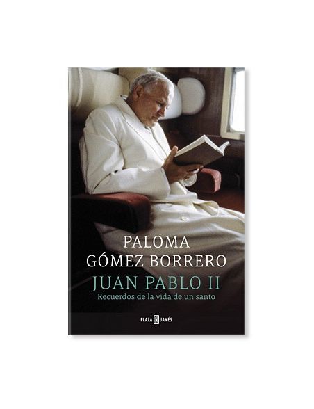 Libro Libro JUAN PABLO II: Recuerdos de la vida de un santo de Paloma Gómez Borrero